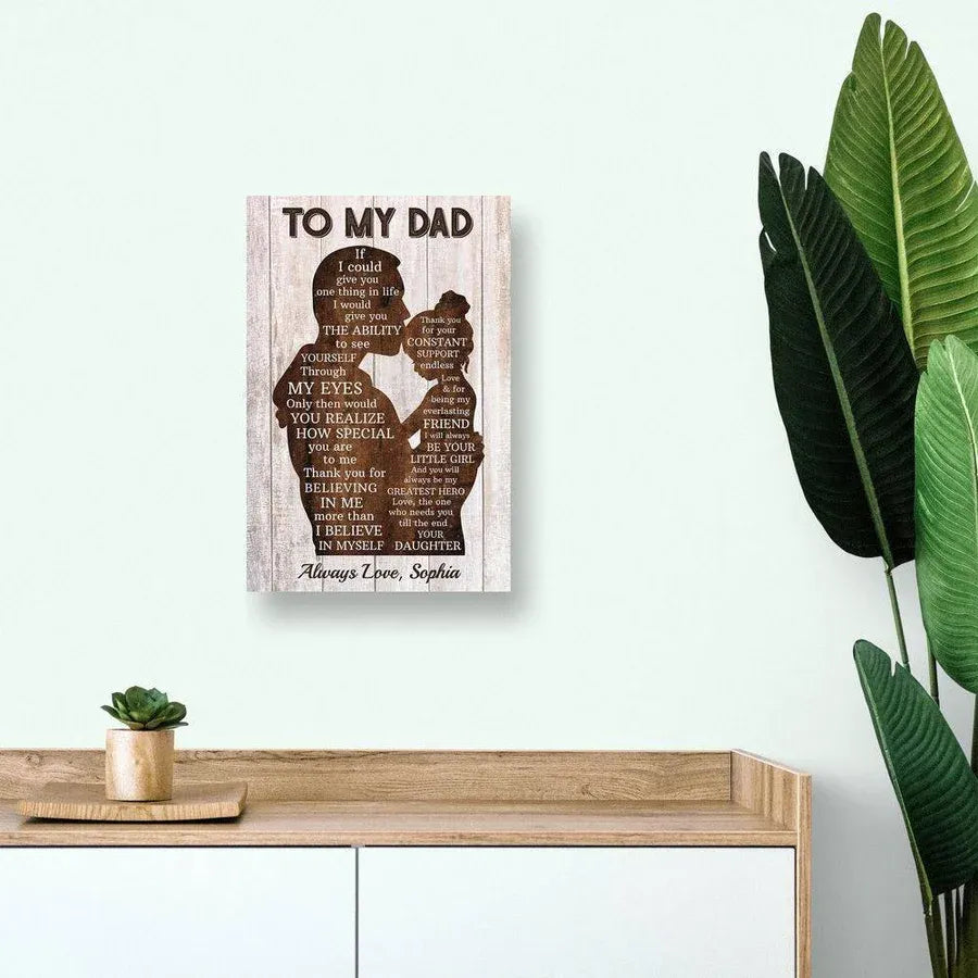 See Yourself Through My Eyes Personalized Dad Poster or Canvas