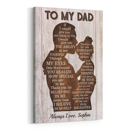 See Yourself Through My Eyes Personalized Dad Poster or Canvas