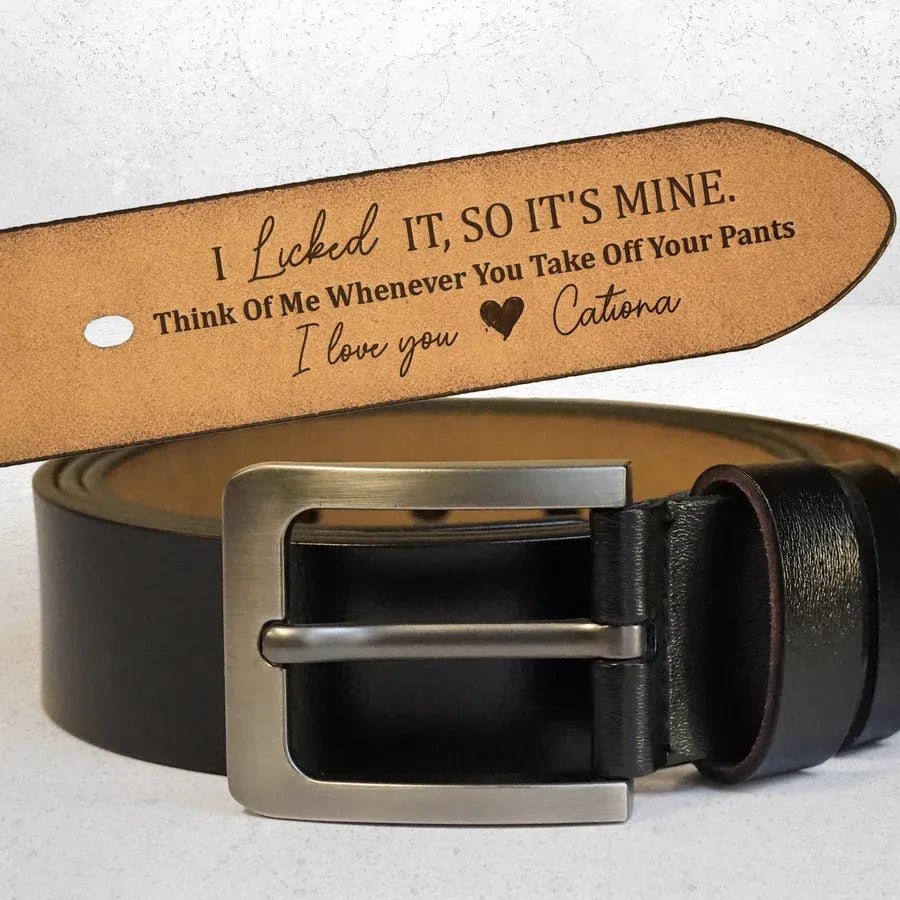 I Licked It So It's Mine Personalized Leather Belt