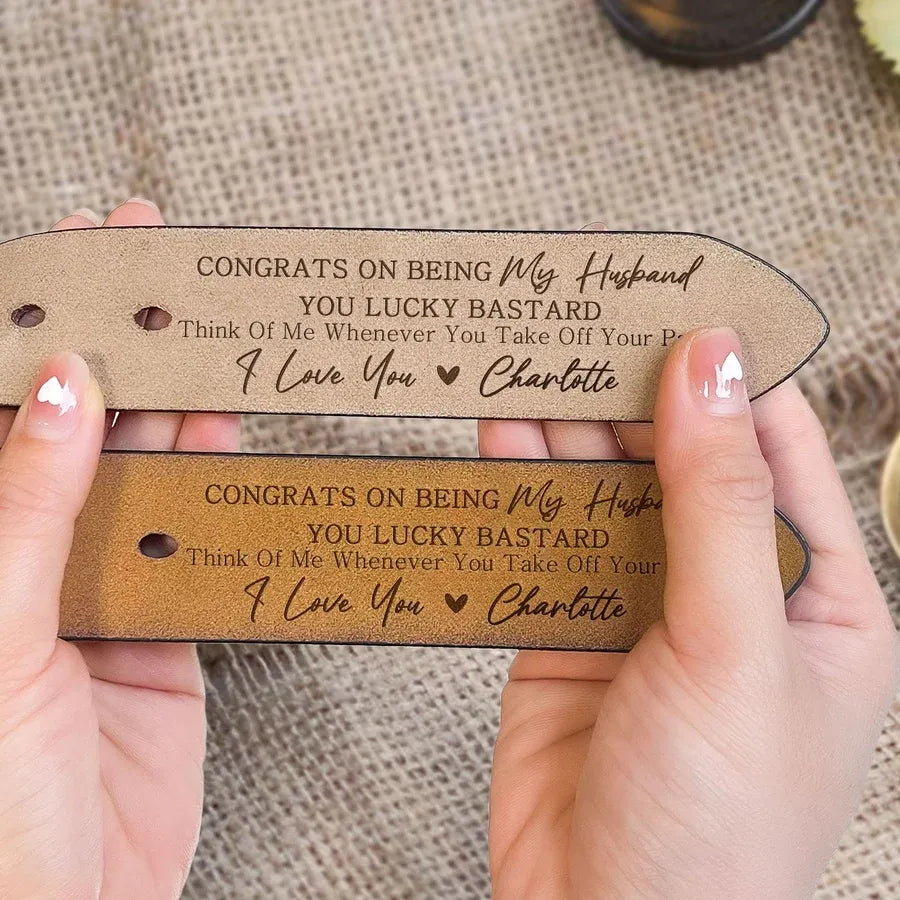 Personalized Leather Belt with 'Congrats on Being My Husband' Message