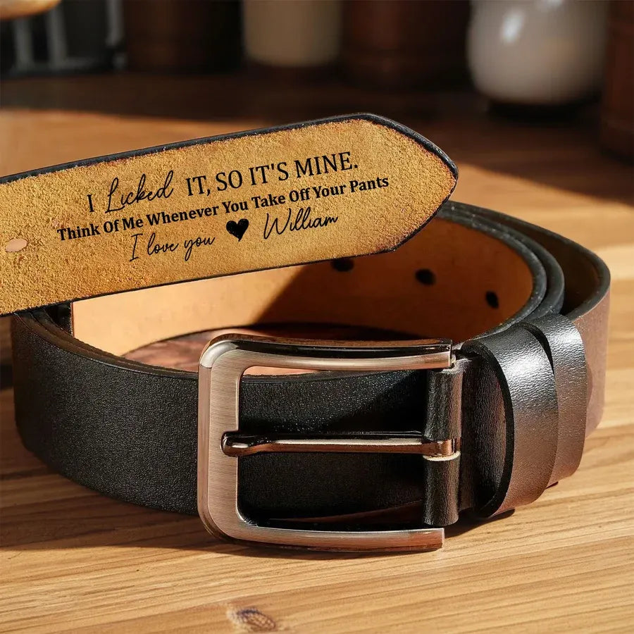 I Licked It So It's Mine Personalized Leather Belt