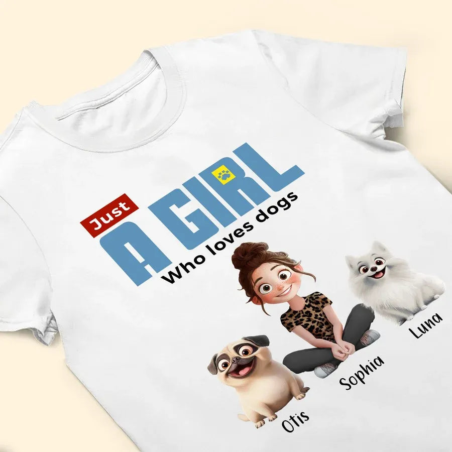 Just a Girl Who Loves Dogs Personalized Classic Tee